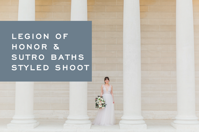 Legion of Honor and Sutro Baths Styled Shoot