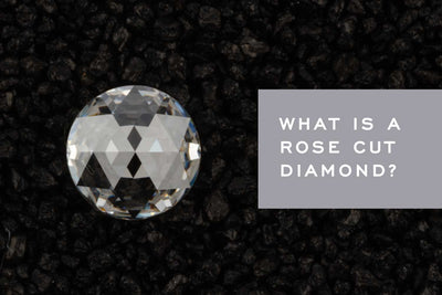 What is a Rose Cut Diamond?