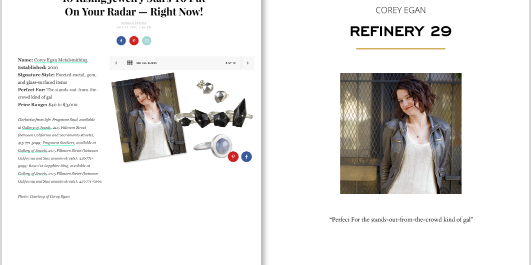 Corey Egan is one of 10 Rising Jewelry Stars Refinery 29 in 2012