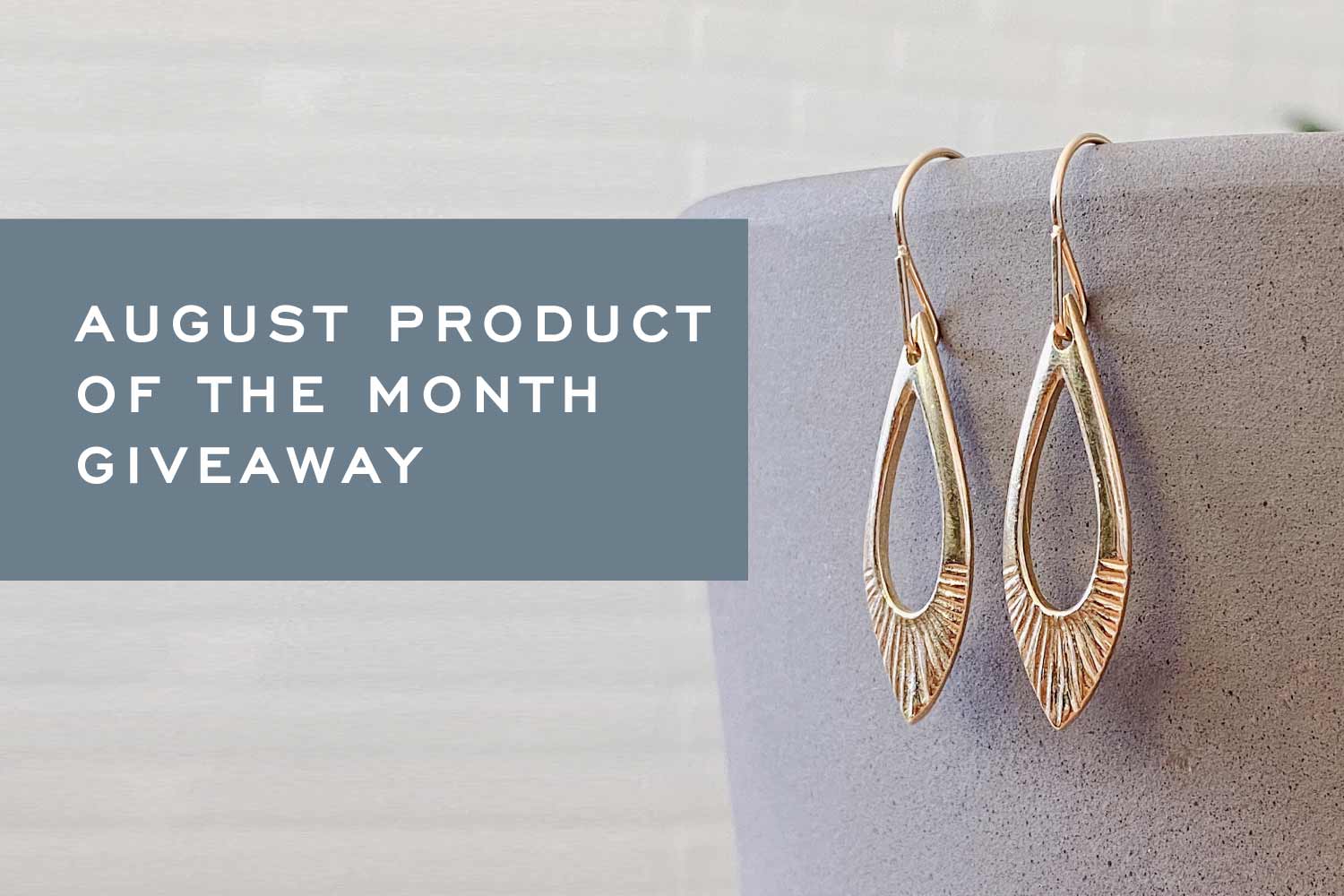 Product of the Month Giveaway